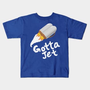 Gotta Jet Kids T-Shirt